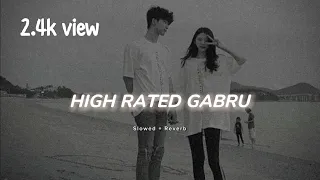 HIGH RATED GABRUSLOWED+REVERB]#slowed reverb #lofi #gururandhawa #lofisong #reverb @1ROSHAN