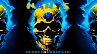 DEADLYNEUROFUNK by. HANYS