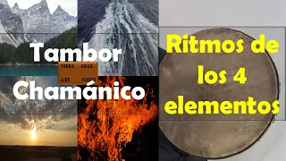 🔥🌍💧🌬 Ritmos de los 4 elementos_Tambor Chamanico_ Tierra_Agua_Aire_Fuego_Rhythms of the elements_Drum