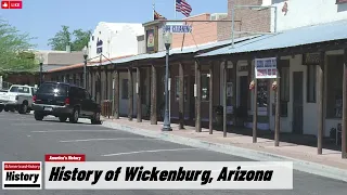 History of Wickenburg, Arizona !!! U.S. History and Unknowns