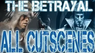 Assassin's Creed 3 Tyranny of King Washington The Betrayal All Cutscenes  Full Movie