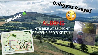 ALBONS: MTB RIDE ON BELMONT DEMESNE RED TRAIL | WICKLOW IRELAND | DALIGYAS KAAYO!
