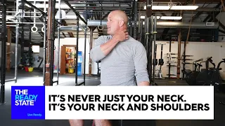 It’s Never Just Your Neck. It’s Your Neck and Shoulders.