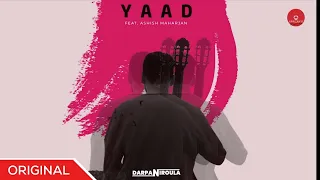 YAAD - Darpan Niroula ft. Ashish Maharjan | Arbitrary Originals