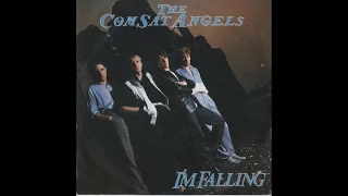 The Comsat Angels - I'm Falling (1985) HQ