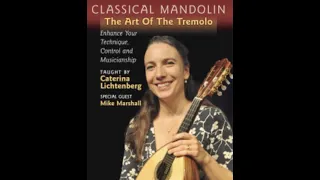 "Classical Mandolin: The Art of the Tremolo" by Caterina Lichtenberg
