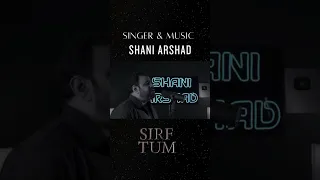Sirf Tum (OST) #shaniarshad #music #ost #sirftum #geotv