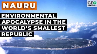 Nauru: Environmental Apocalypse in the World’s Smallest Republic