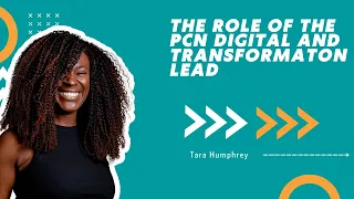 The role of the Primary Care Network Digital and Transformation Lead