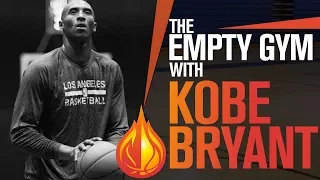 BASKETBALL MOTIVATION: The Empty Gym with Kobe Bryant