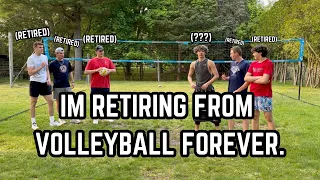 I Decided to RETIRE from VOLLEYBALL FOREVER... | PMEvolleyball