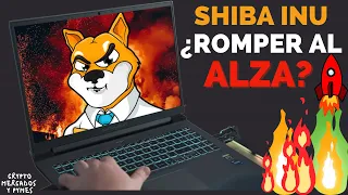 🔥SHIBA INU ¿ROMPER AL ALZA?🔥 🚀 🚀 BITCOIN| ETHEREUM | CARDANO