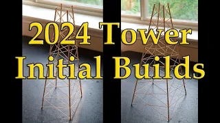 2024 Science Olympiad Tower: Initial Builds