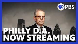 Watch Philly D.A. with PBS Passport | PBS