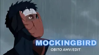 OBITO UCHIHA - MOCKINGBIRD! [EDIT/AMV]