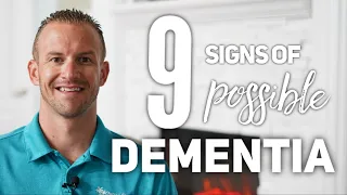 Does My Mom, Dad or Spouse Have Dementia? - 9 Signs of Possible Dementia