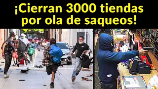 ¡EE.UU. EN DECADENCIA! Cierran más de 3000 TIENDAS por OLA de SAQUEOS