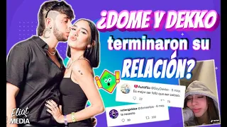 DOMELIPA Y DEKKO TERMINARON SU RELACIÓN 💔 TODAS LAS SEÑALES SOBRE SU SEPARACIÓN