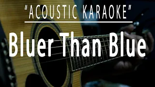 Bluer than blue - Michael Johnson (Acoustic karaoke)