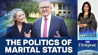 Albanese Becomes Australia's First Leader to Get Engaged in Office | Vantage with Palki Sharma