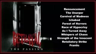 Betrayal -- The Passing (Full Album)