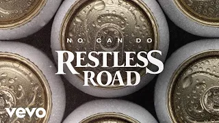 Restless Road - No Can Do (Official Lyric Video)