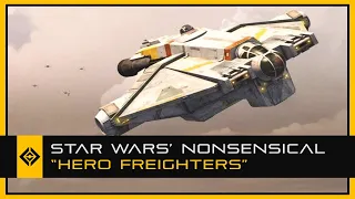 Why Star Wars "Light Freighters" Are Nonsense