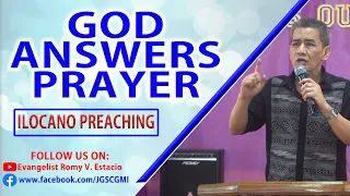 (ILOCANO PREACHING) GOD ANSWERS PRAYER