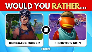 Would You Rather | Fortnite Skins Edition🎮🔥