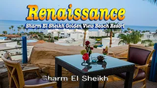 Renaissance Resort 5 ⭐ Golden View Beach Sharm El Sheikh