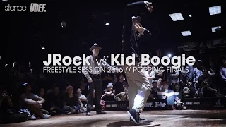 JRock vs Kid Boogie [popping finals] // .stance x Freestyle Session 2016