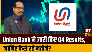 Union Bank के कैसे रहे Q4 Results, बैंक के ED Sanjay Rudra से जानिए आगे का Growth Outlook