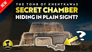 A SECRET Chamber Hiding in Plain Sight? The Tomb of Khentkawas, Giza | Ancient Architects