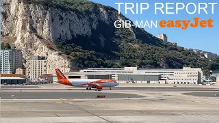 TRIP REPORT | easyJet | Gibraltar (GIB) - Manchester (MAN) | A320-200