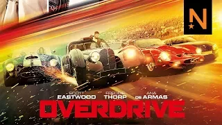‘Overdrive’ Official Trailer HD
