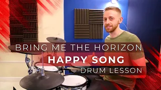 Drum Lesson - Happy Song by Bring Me The Horizon