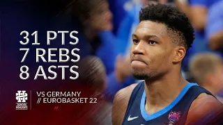 Giannis Antetokounmpo 31 pts 7 rebs 8 asts vs Germany Eurobasket 2022