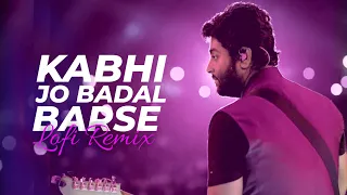 Kabhi Jo Badal Barse Lofi flip | Lofi Remix | Instagram viral | Melomaniac | Arijit Singh