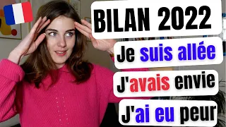 IMPARFAIT ou PASSÉ COMPOSÉ ? MON ANNÉE au PASSÉ 🌴