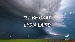 I'll Be Okay - Lydia Laird [Tradução]