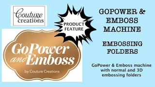 Couture Creations - GOPOWER & EMBOSS machine - Embossing Folders