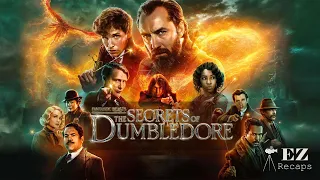 Fantastic Beasts: The Secret of Dumbledore Movie Recap | EZ Recaps