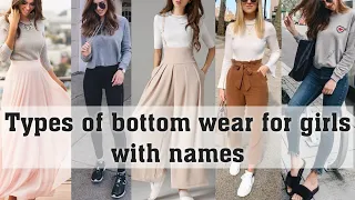 Types of bottom wear for girls and women with names||THE TRENDY GIRL