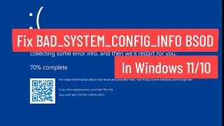 How To Fix BAD_SYSTEM_CONFIG_INFO BSOD Error In Windows 11 / 10