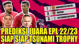 PREDIKSI JUARA LIGA INGGRIS 2022/2023, SIAPA JUARA? MU ARSENAL SIAP GUSUR MAN CITY LIVERPOOL, TAPI..