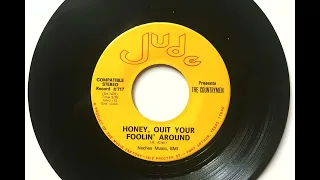Honey Quit Your Foolin' Around , The Countrymen , 1971