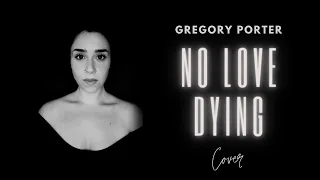 No Love Dying - Qerenne // Gregory Porter Acapella Cover