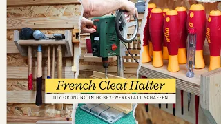 Werkstatt Ordnung schaffen - DIY - French Cleat Halter
