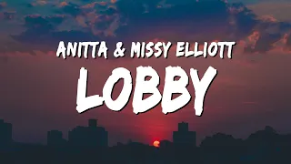 Anitta & Missy Elliott - Lobby (Lyrics)