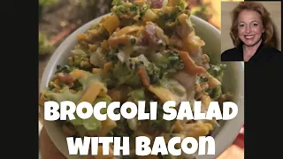 Mama's Broccoli Salad with Bacon- How to Make an Old Fashioned Southern Broccoli Salad